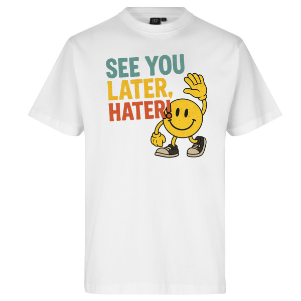 Bedrucktes Herren T-Shirt "See You Later, Hater!"